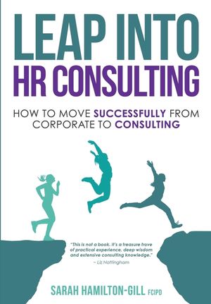 Leap into HR Consulting: How to move successfully from Corporate to HR Consulting image number 0