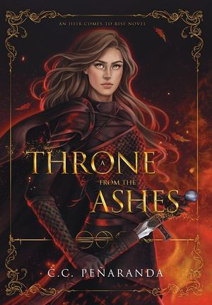 A Throne from the Ashes: An Heir Comes to Rise - Book 3 image number 0
