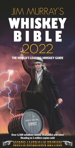Jim Murray's Whiskey Bible 2022: North American Edition image number 0