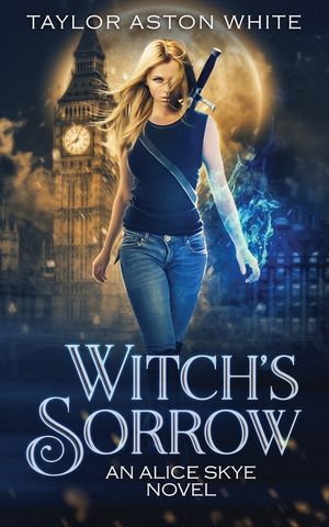 Witch's Sorrow: A Witch Detective Urban Fantasy image number 0