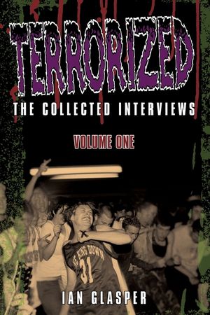 Terrorized, The Collected Interviews, Volume One image number 0