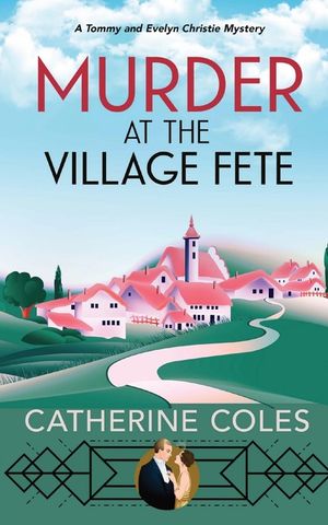 Murder at the Village Fete: A 1920s cozy mystery image number 0