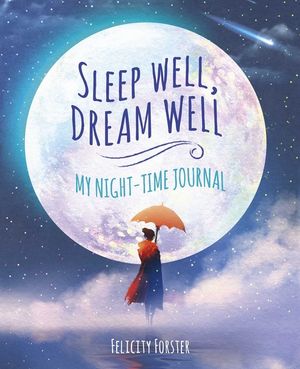 Sleep Well, Dream Well: My Night-Time Journal image number 0