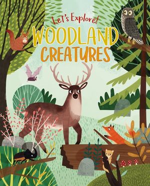 Let's Explore! Woodland Creatures image number 0