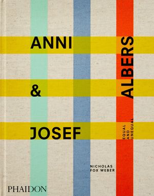 Anni & Josef Albers: Equal and Unequal image number 0
