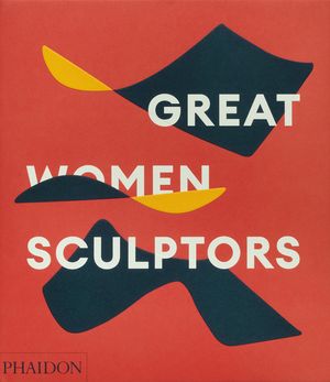 Great Women Sculptors image number 0