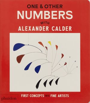 One & Other Numbers: With Alexander Calder image number 0