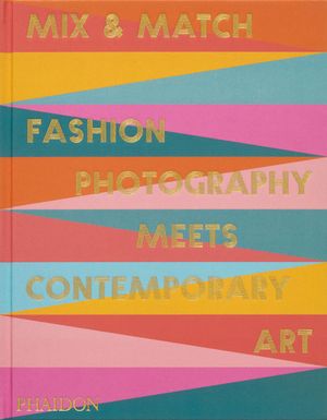 Mix & Match: Fashion Photography Meets Contemporary Art image number 0