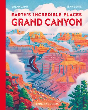 Earth's Incredible Places: Grand Canyon image number 0