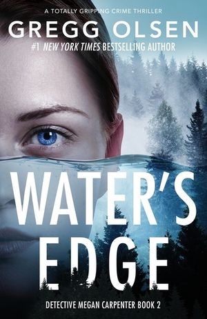 Water's Edge: A totally gripping crime thriller image number 0