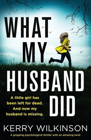 What My Husband Did: A gripping psychological thriller with an amazing twist image number 0