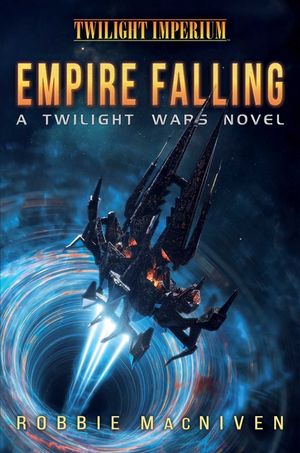 Twilight Wars: Empire Falling: A Twilight Imperium Novel image number 0