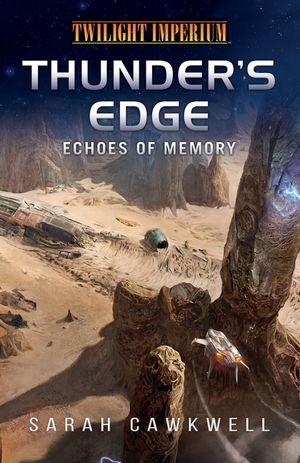 Thunder's Edge: Echoes of Memory: A Twilight Imperium Novel image number 0