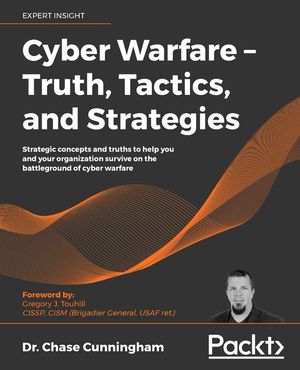 Cyber Warfare - Truth, Tactics, and Strategies image number 0