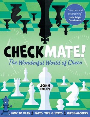 Checkmate!: The Young Player's Complete Guide to Chess image number 0