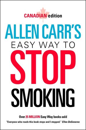 Allen Carr's Easy Way to Stop Smoking: Canadian Edition image number 0