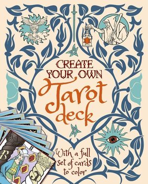 Create Your Own Tarot Deck: With a Full Set of Cards to Color image number 0