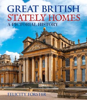 Great British Stately Homes: A Pictorial History image number 0