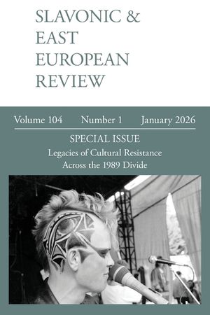 Slavonic & East European Review (104.1) 2026: Legacies of Cultural Resistance Across the 1989 Divide image number 0