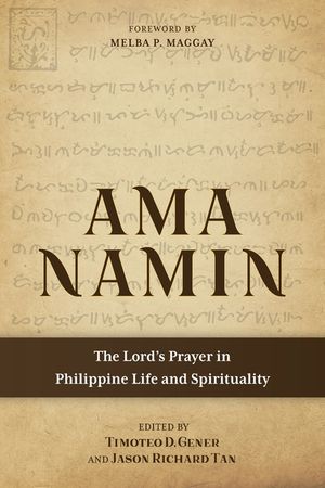 Ama Namin: The Lord's Prayer in Philippine Life and Spirituality image number 0