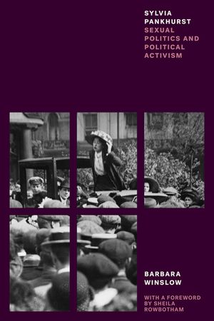 Sylvia Pankhurst: Sexual Politics and Political Activism image number 0