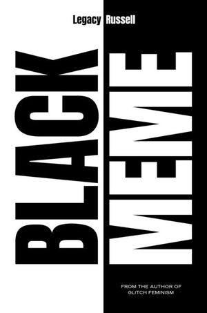 Black Meme: The History of the Images That Make Us image number 0