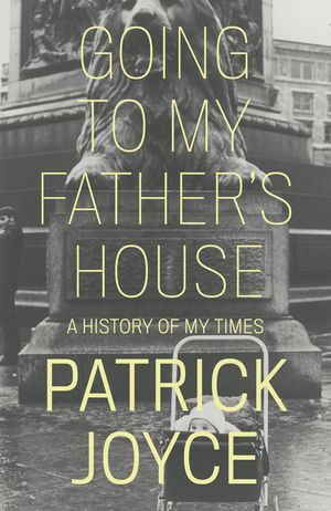Going to My Father's House: A History of My Times image number 0