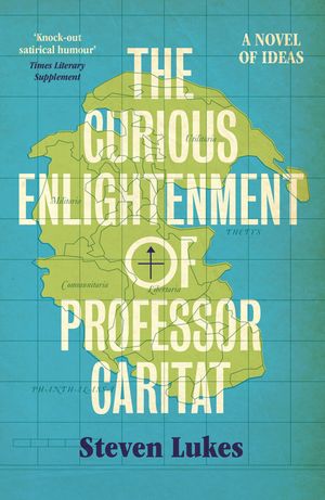 The Curious Enlightenment of Professor Caritat: A Novel of Ideas image number 0