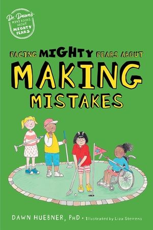 Facing Mighty Fears about Making Mistakes image number 0