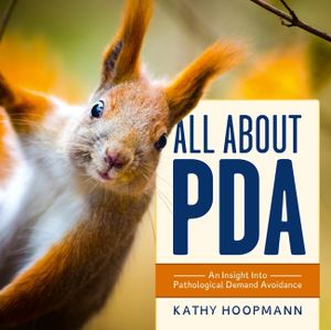 All about PDA: An Insight Into Pathological Demand Avoidance image number 0