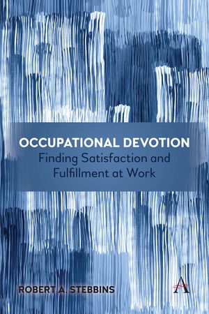 Occupational Devotion: Finding Satisfaction and Fulfillment at Work image number 0