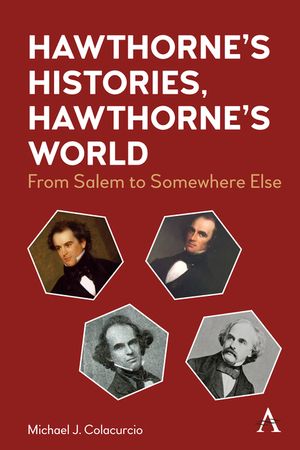 Hawthorne's Literary History: From Salem to Somewhere Else image number 0