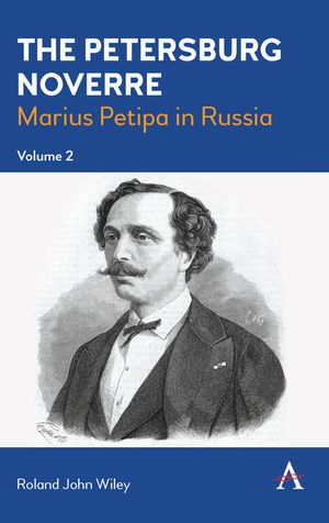 The Petersburg Noverre, Volume: 2: Marius Petipa in Russia image number 0