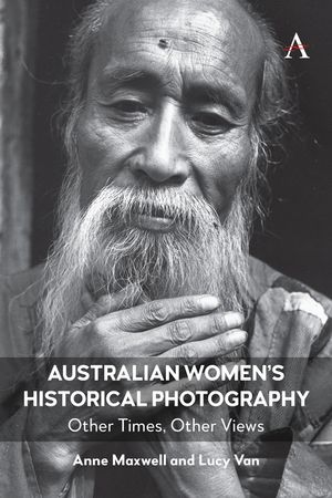 Australian Women's Photography 1850-1950: Putting Women in the Picture image number 0