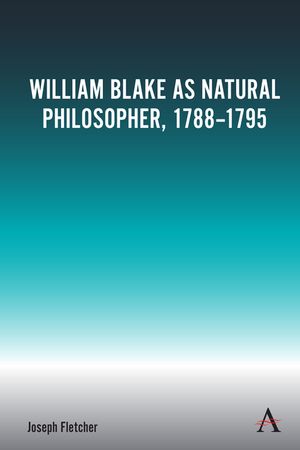 William Blake as Natural Philosopher, 1788-1795 image number 0