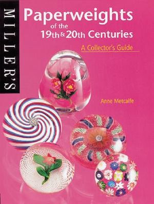 Miller's Paperweights of the 19th & 20th Centuries: A Collector's Guide image number 0
