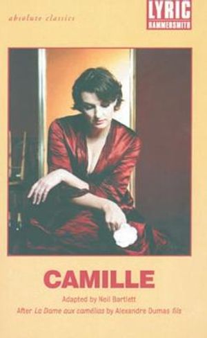Camille: After La Dame Aux Camalias by Alexandre Dumas Fils image number 0