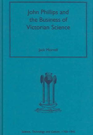 John Phillips and the Business of Victorian Science image number 0