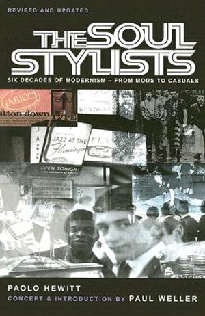 The Soul Stylists: Six Decades of Modernism - From Mods to Casuals image number 0