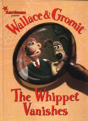 Wallace & Gromit: The Whippet Vanishes image number 0