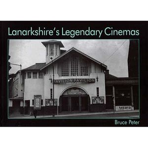 Lanarkshire's Legendary Cinemas image number 0