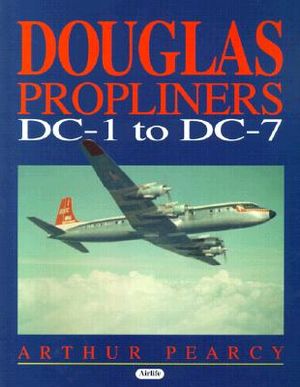 Douglas Propliners DC-1 to DC-7 image number 0