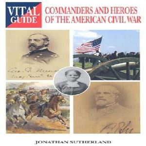 Commanders and Heroes of the American Civil War image number 0