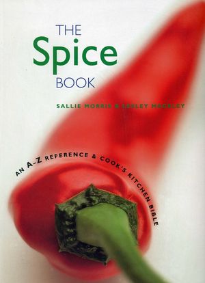The Spice Book: An A-Z Reference & Cook's Kitchen Bible image number 0