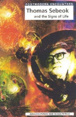 Thomas Sebeok and the Signs of Life image number 0