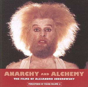 Anarchy and Alchemy: The Films of Alejandro Jodorowsky image number 0