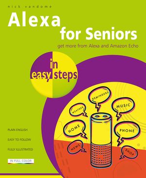 Alexa for Seniors in Easy Steps image number 0