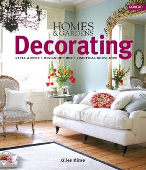 Homes & Gardens Decorating: Style Advice*design Options*practical Know-How image number 0