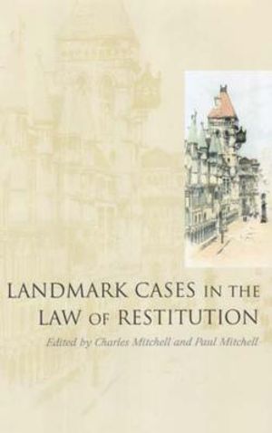 Landmark Cases in the Law of Restitution image number 0