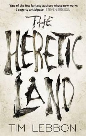 The Heretic Land. Tim Lebbon image number 0